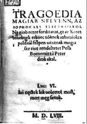 „Tragoedia magiar nelvenn...” – Bornemissza Péter hiába álmodozott a Budára visszaköltözés lehetőségéről 1557-ben